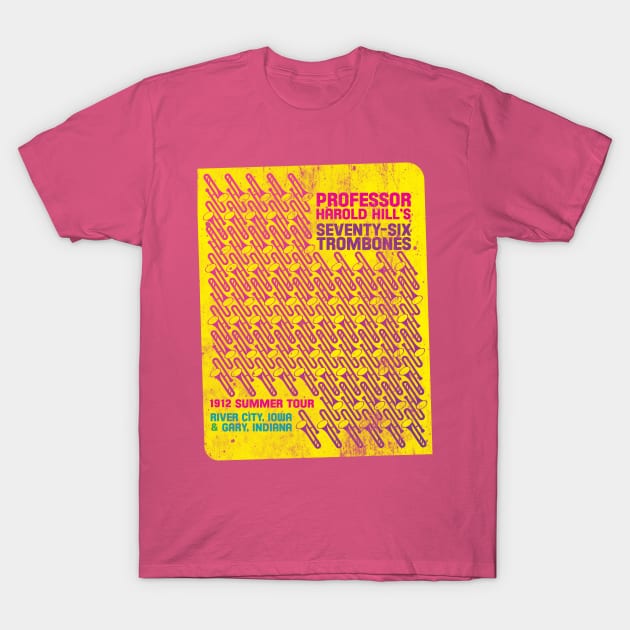 Professor Harold Hill's Seventy-Six Trombones T-Shirt by mimarching